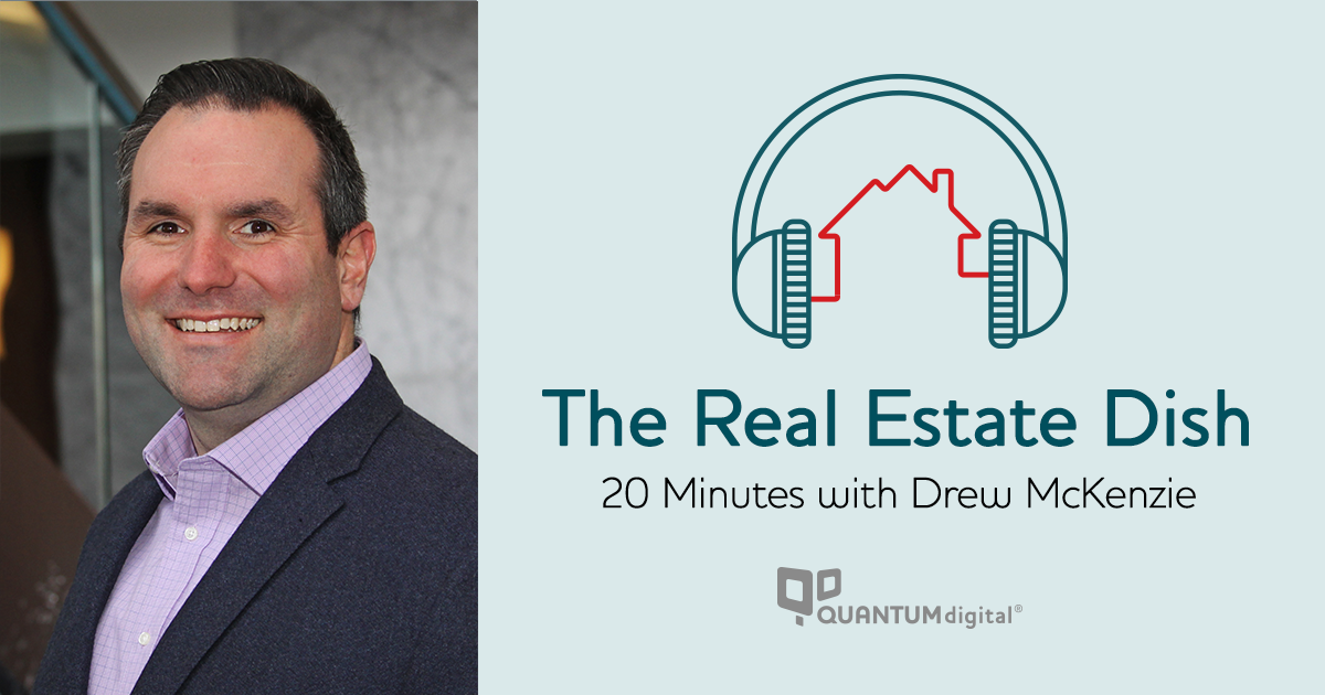 The Real Estate Dish 20 Minutes with Drew McKenzie of Sibcy Cline